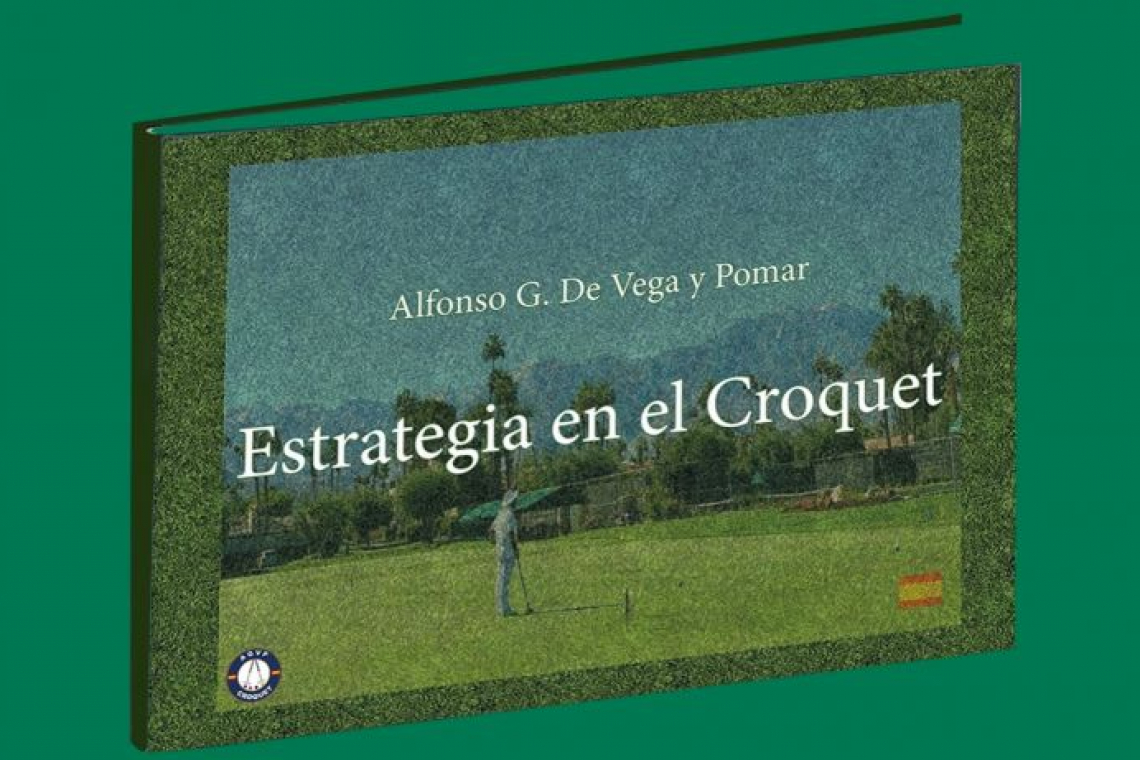 Se presenta "Estrategia en el croquet", de A. G. De Vega