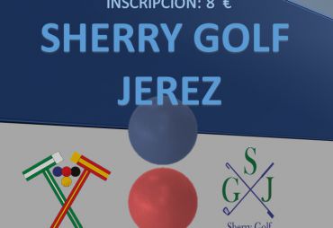 1st GC Sherry Croquet Trophy (Sherry Golf Jerez, Cádiz, 2017)